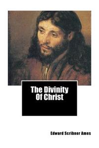 The Divinity Of Christ