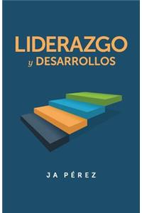Liderazgo y Desarrollos