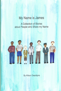 My Name is James