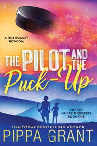 Pilot and The Puck Up