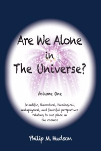 Are We Alone in The Universe?