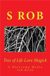 Tree of Life Love Magick