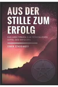 Aus der Stille zum Erfolg