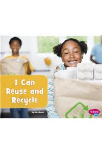 I Can Reuse and Recycle