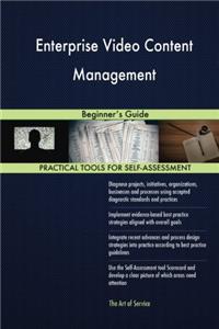 Enterprise Video Content Management: Beginners Guide