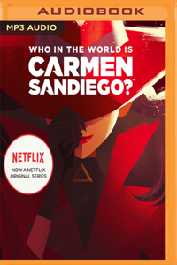 Who in the World Is Carmen Sandiego?