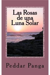 Rosas de una Luna Solar