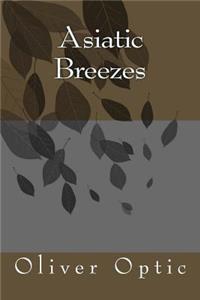 Asiatic Breezes