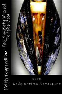 Naughty Mussel Recipes Book