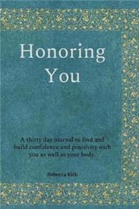 Honoring You