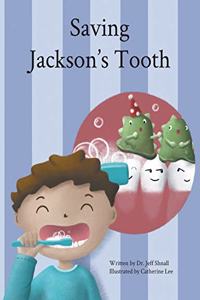 Saving Jackson's Tooth