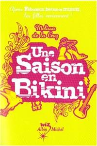 Une Saison En Bikini - Un Ete Pour Tout Changer - T03