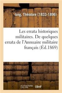 Les Errata Historiques Militaires. de Quelques Errata de l'Annuaire Militaire Français