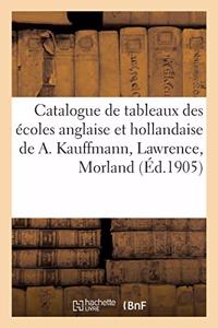 Catalogue de Tableaux Anciens Des Écoles Anglaise Et Hollandaise