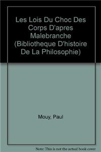 Les Lois Du Choc Des Corps d'Apres Malebranche