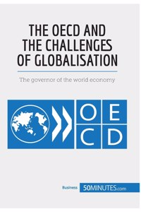 The OECD and the Challenges of Globalisation