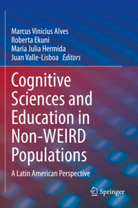 Cognitive Sciences and Education in Non-Weird Populations