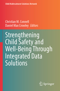 Strengthening Child Safety and Well-Being Through Integrated Data Solutions