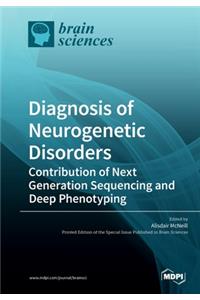 Diagnosis of Neurogenetic Disorders