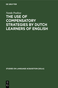 Use of Compensatory Strategies by Dutch Learners of English