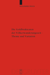 Goldbrakteaten Der Völkerwanderungszeit - Thema Und Variation