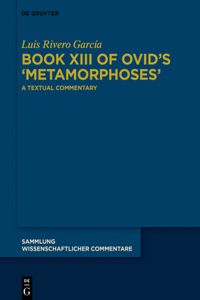 Book XIII of Ovid's >Metamorphoses