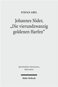 Johannes Nider 'Die Vierundzwanzig Goldenen Harfen'