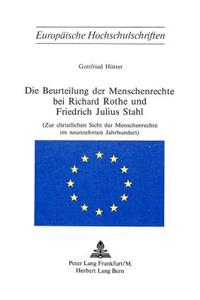 Beurteilung Der Menschenrechte Bei Richard Rothe Und Friedrich Julius Stahl