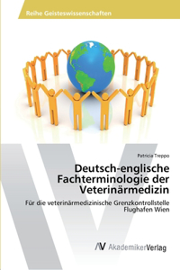 Deutsch-englische Fachterminologie der Veterinärmedizin