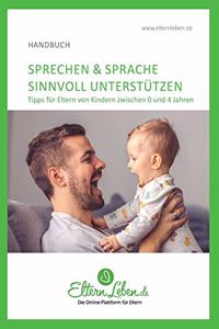 Sprechen & Sprache sinnvoll unterstützen
