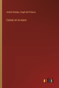 Cantar en la mano