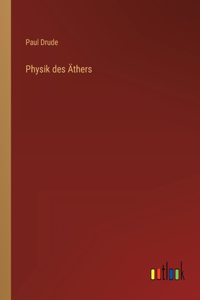 Physik des Äthers