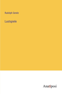 Lustspiele