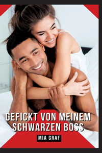 Gefickt von meinem schwarzen Boss