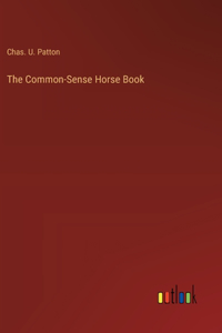 Common-Sense Horse Book
