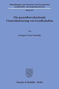 Die Grenzuberschreitende Umstrukturierung Von Gesellschaften
