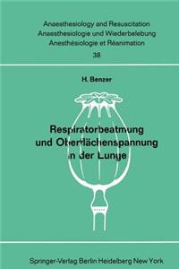 Respiratorbeatmung und Oberflächenspannung in der Lunge