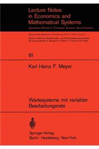 Wartesysteme Mit Variabler Bearbeitungsrate