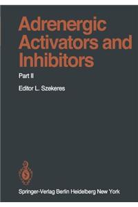 Adrenergic Activators and Inhibitors