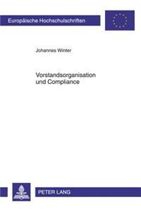 Vorstandsorganisation Und Compliance