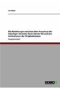 Beziehungen zwischen dem Ausschuss der Ständigen Vertreter beim Rat der EU und den Institutionen der Mitgliedstaaten