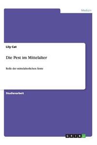Die Pest im Mittelalter