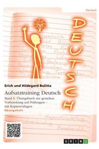 Aufsatztraining Deutsch - Band 6