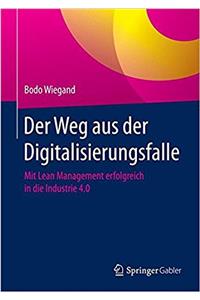 Der Weg aus der Digitalisierungsfalle