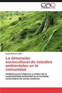 Dimension Sociocultural de Estudios Ambientales En La Comunidad