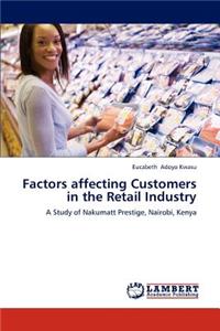 Factors affecting Customers in the Retail Industry