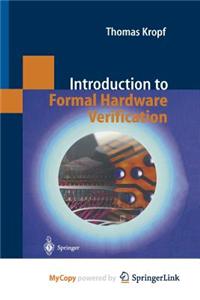 Introduction to Formal Hardware Verification