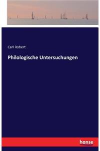 Philologische Untersuchungen