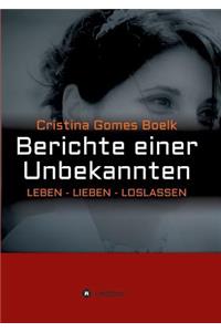 Berichte einer Unbekannten