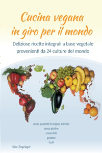 Cucina vegana in giro per il mondo